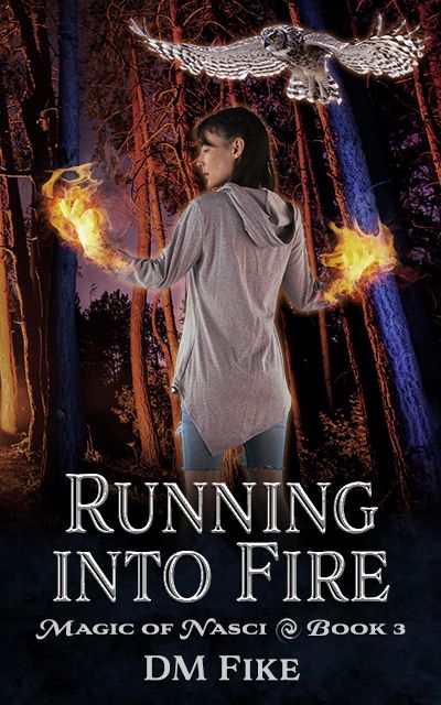 Running into Fire